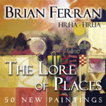 The Lore of Places by Brian Ferran HRHA HRUA